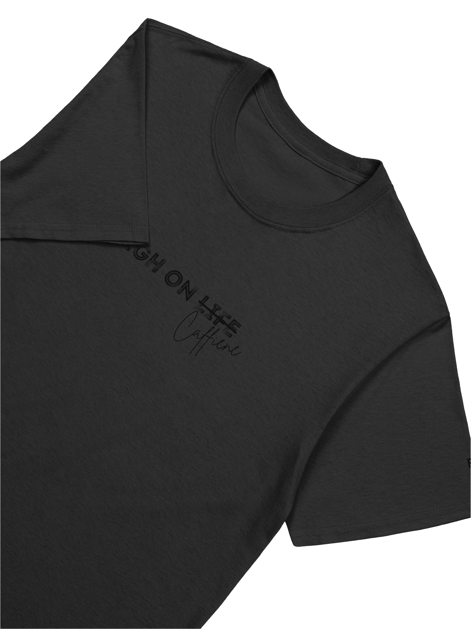 High on Caffiene - Unisex T-shirt product image (21)