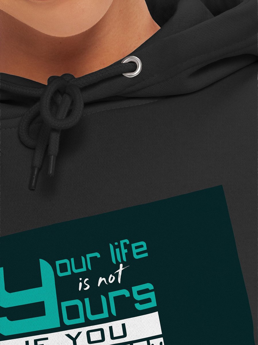 Your Life Is Not Yours HOODIE product image (7)