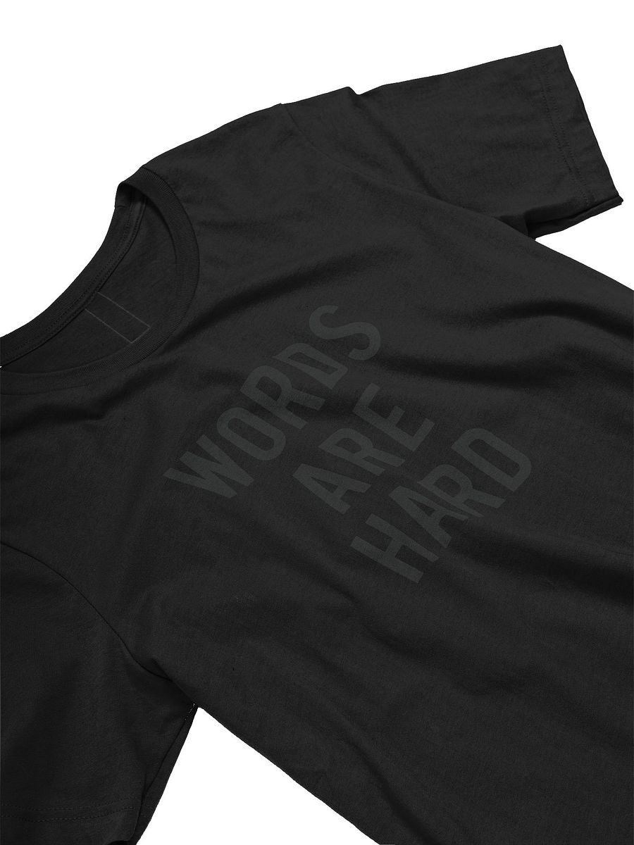 Words Are Hard Tee product image (39)