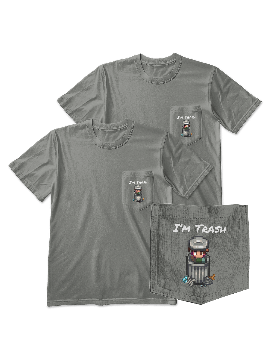 I'm Trash Pocket Tee product image (1)