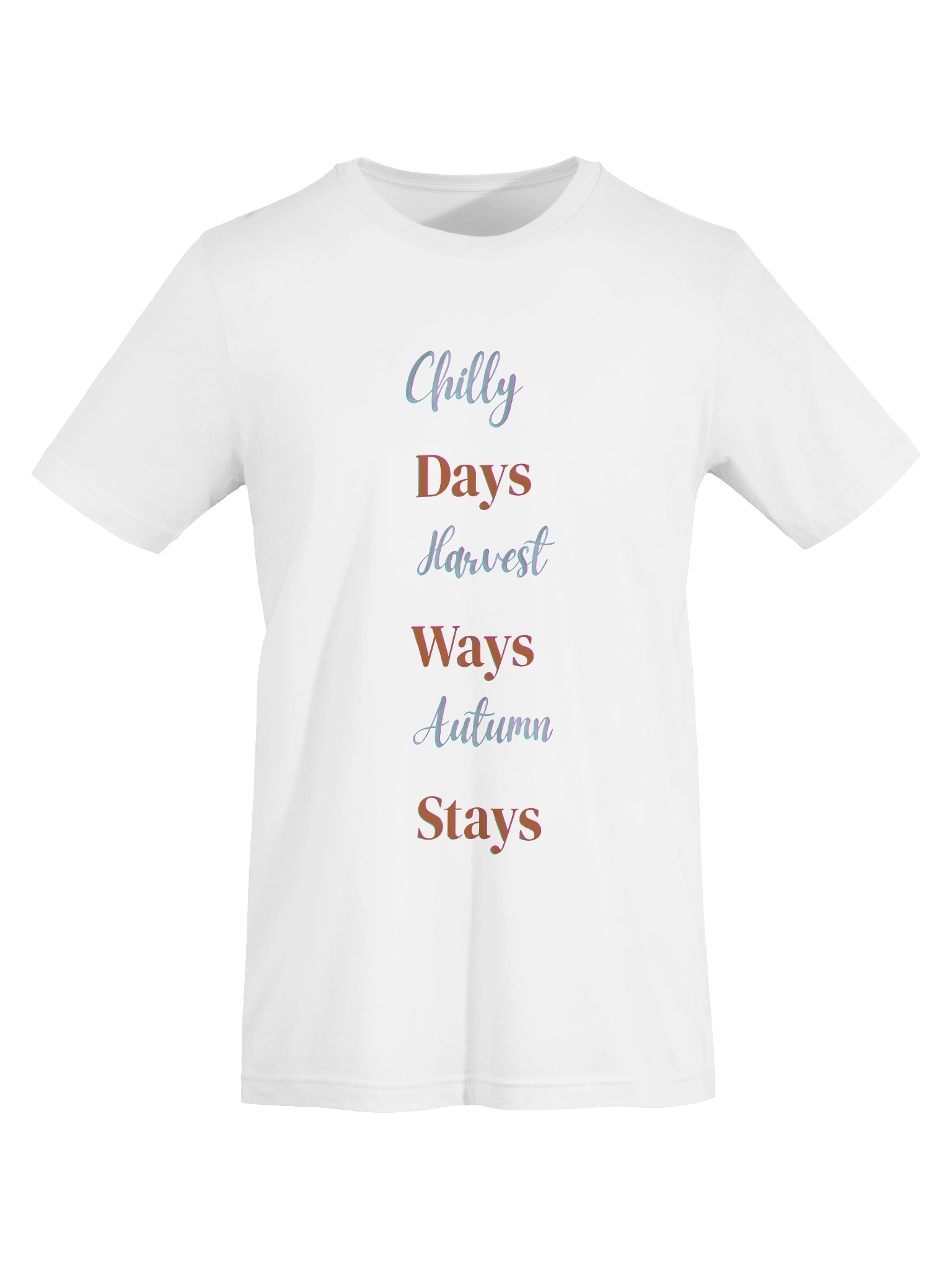 Harvest Ways Autumn Stays T-Shirt product image (7)