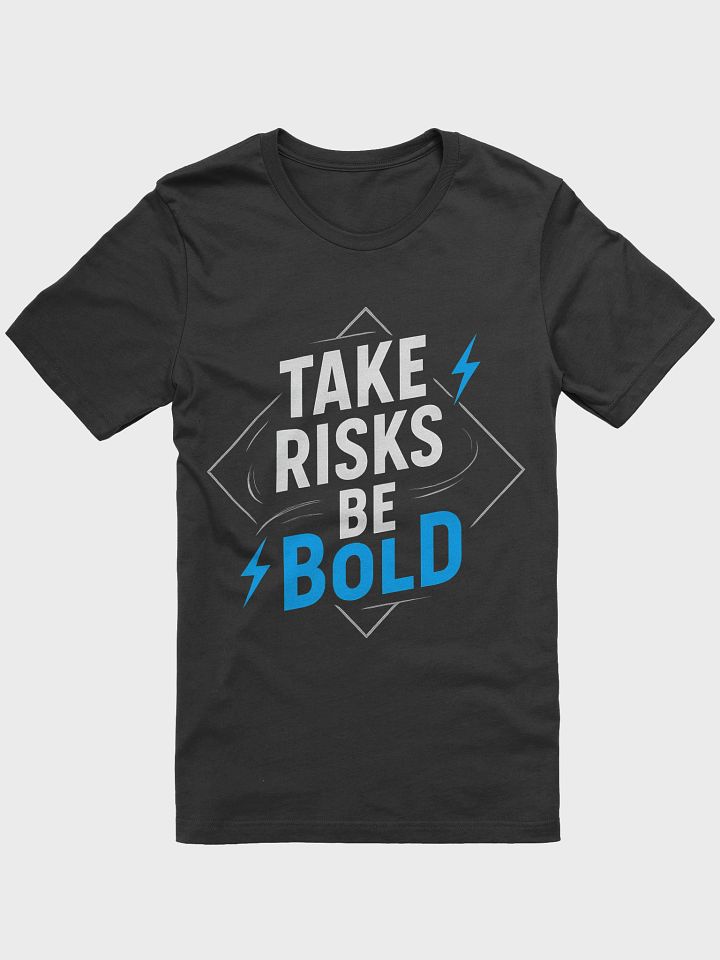 Unleash Your Inner Boldness with Margot Robbie’s Inspiring Mantra:  Take Risks, Be Bold  — The T-Shirt That Could Change Your Life product image (1)