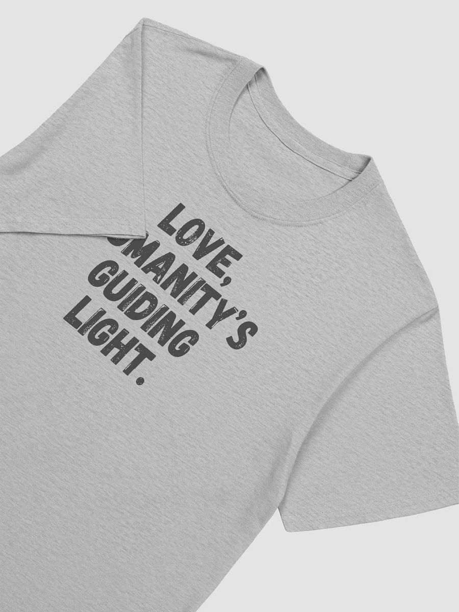 Love, humanity’s guiding light. product image (5)