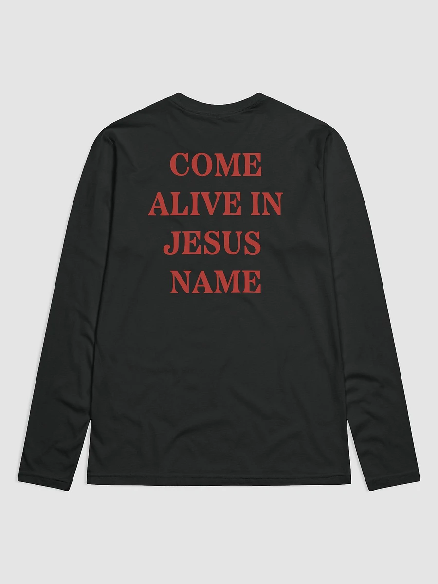 Come Alive in Jesus Name - Longsleeve product image (1)