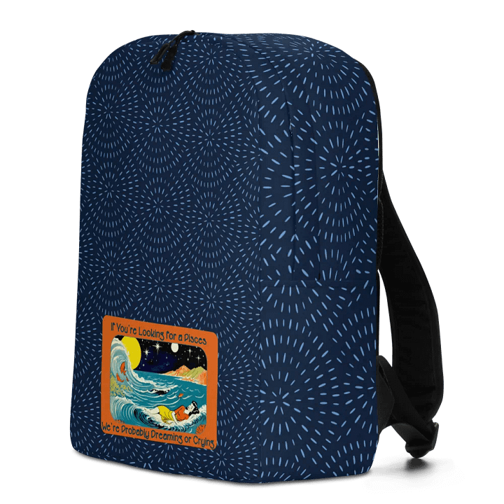 Pisces, If You're Looking for a Pisces, Backpack product image (2)