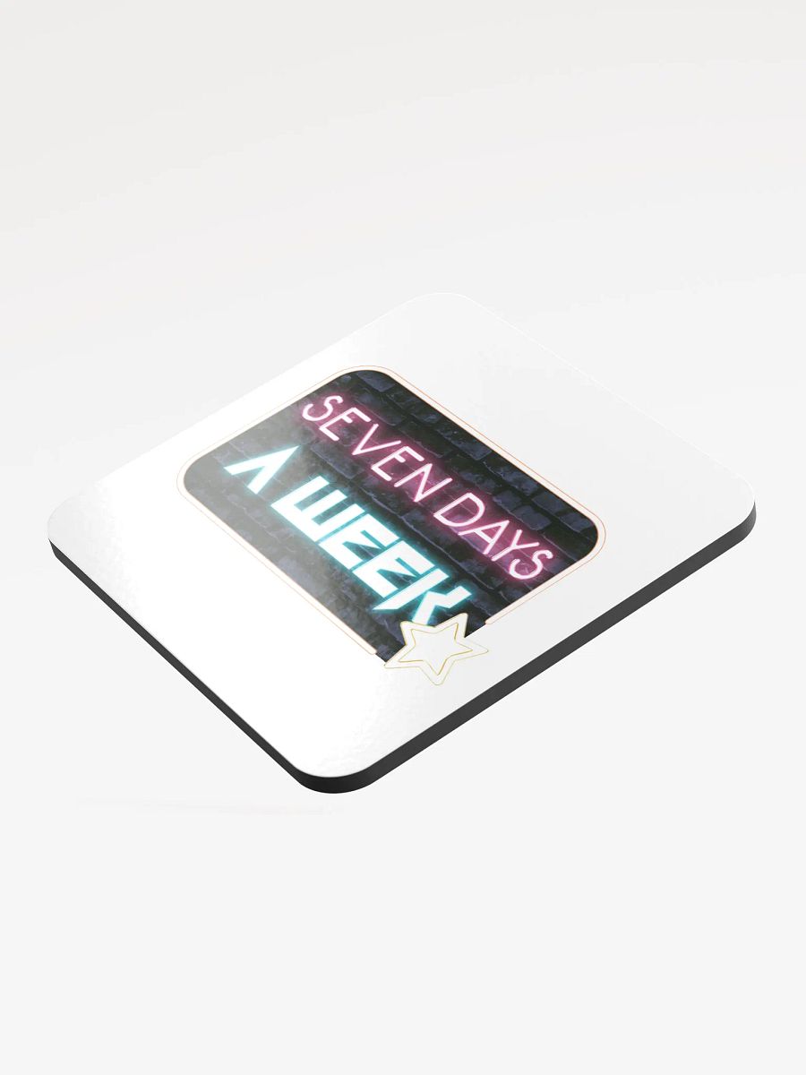 Seven Days A Week Coaster product image (3)