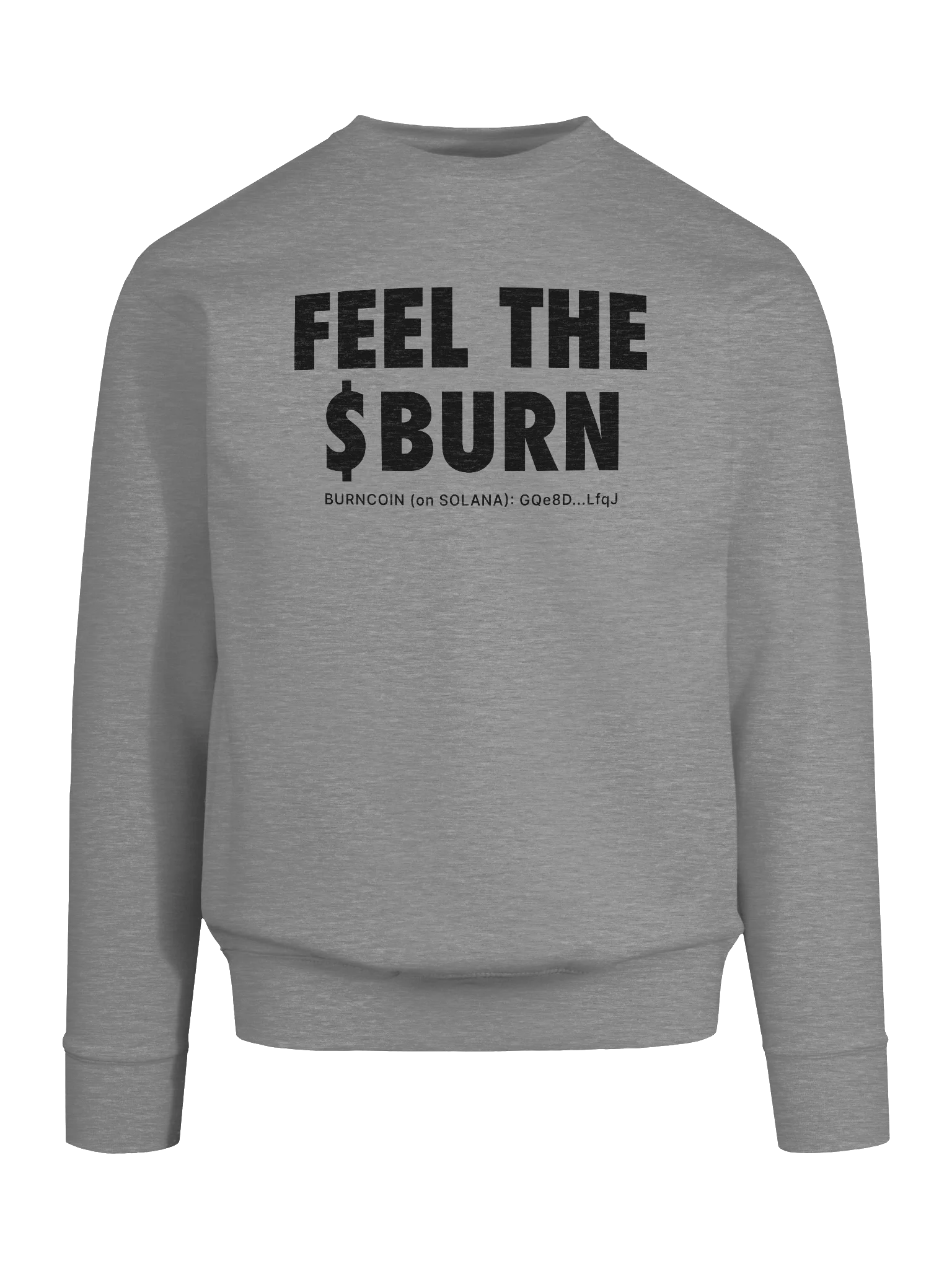 FEEL THE $BURN Sweatshirt - Light product image (10)