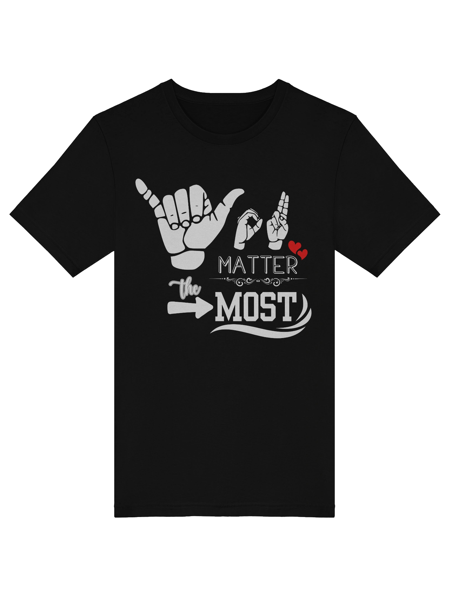 "You Matter the Most—Say It, Sign It, Wear It" by Able Lingo product image (47)