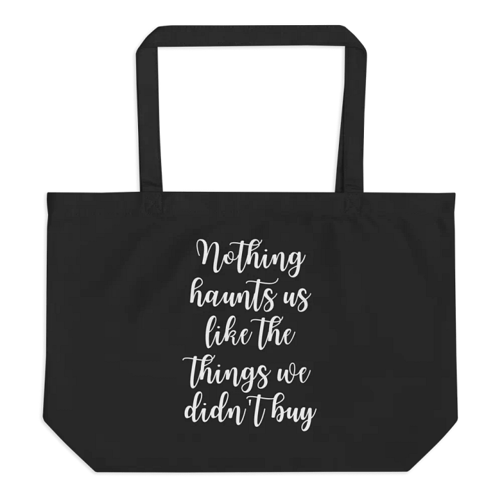 Nothing Haunts Us Like The Things Tote Bag product image (2)