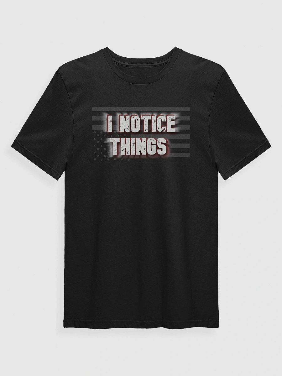 I Notice Things T-Shirt product image (1)