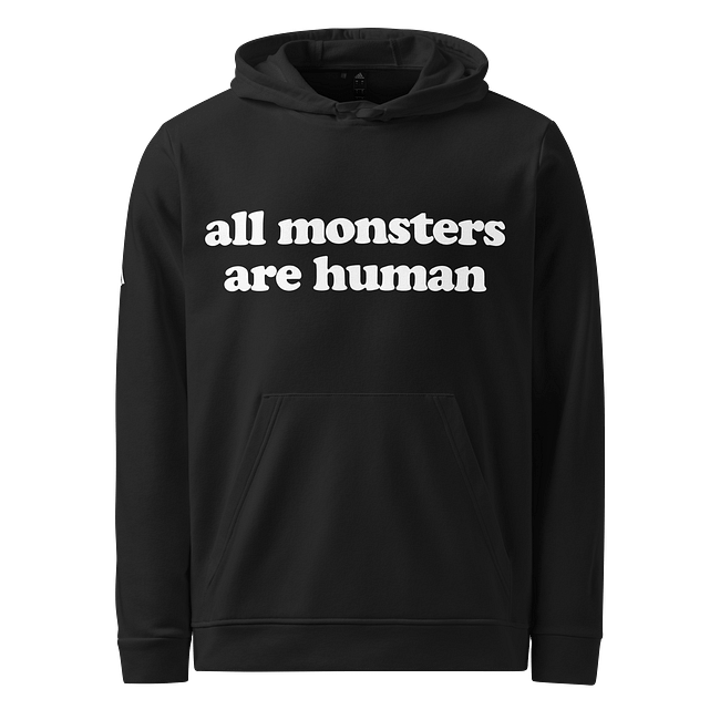 ALL MONSTERS ARE HUMAN