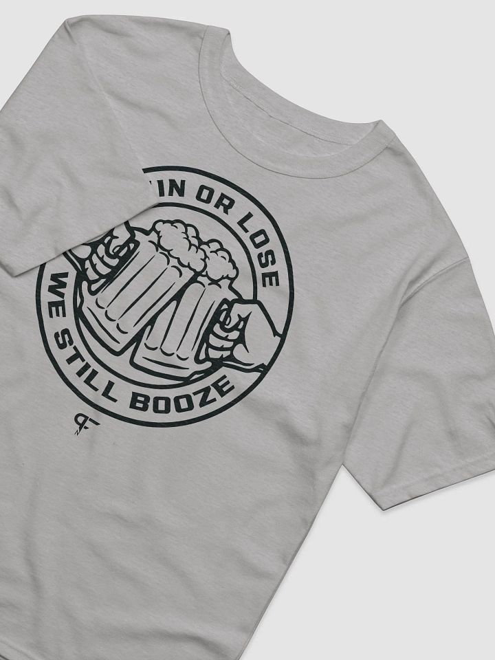 Win or Lose, We Still Booze product image (3)
