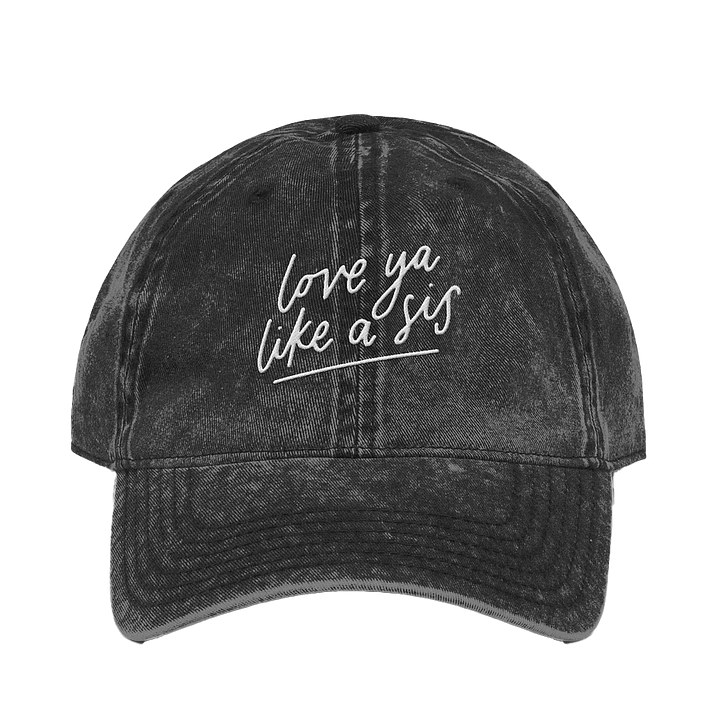 Love Ya Like a Sis dad hat product image (1)