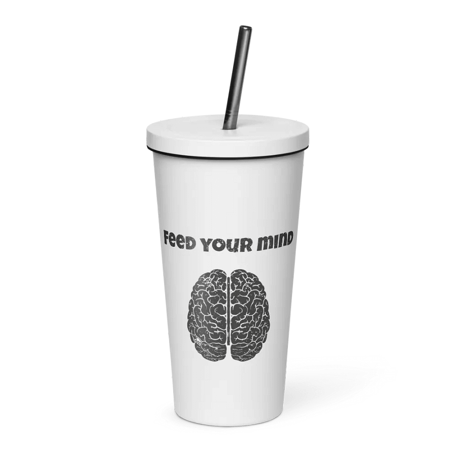 Feed Your Mind Insulated Tumbler with a Straw product image (1)