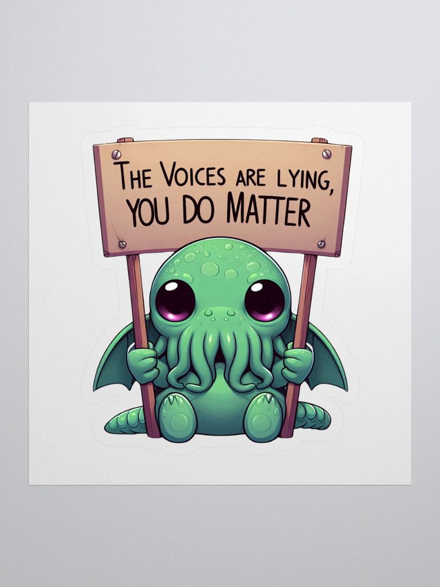 You Matter Cthulhu Sticker! product image (1)