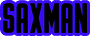 SAXMan