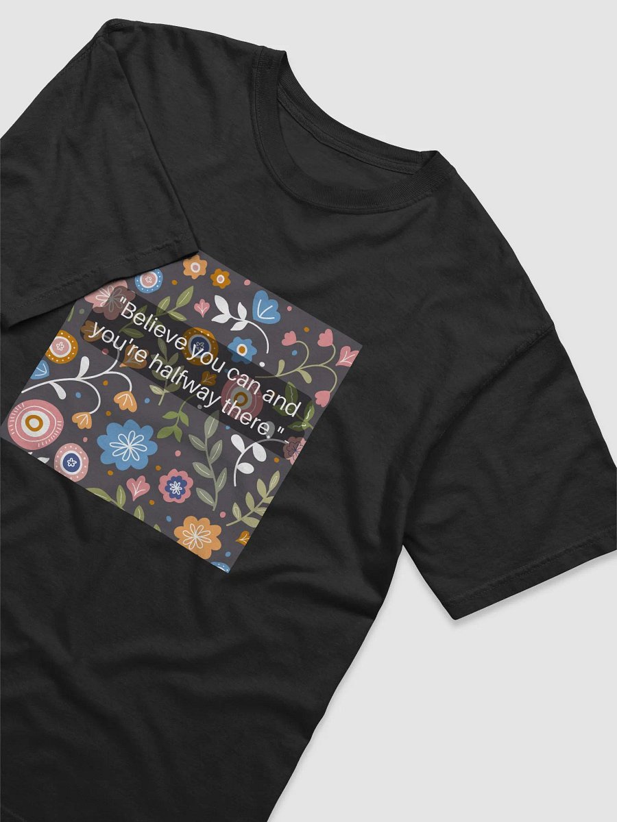 Believe you can and you're halfway there. product image (3)