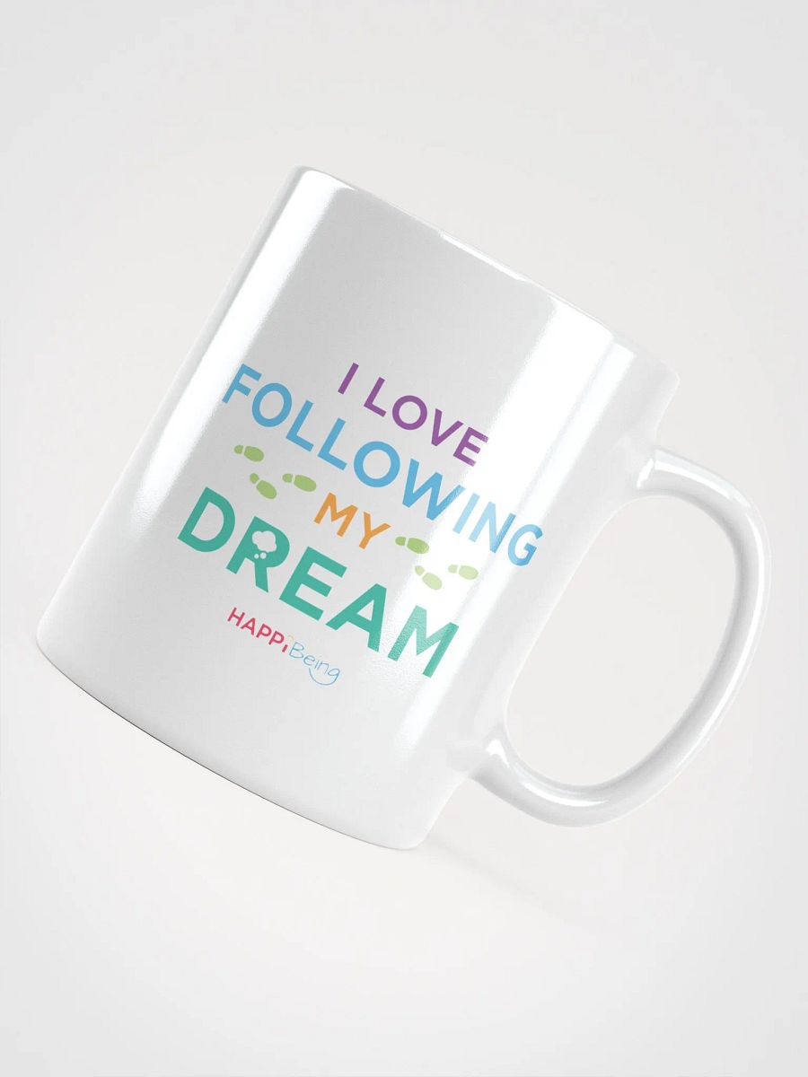 I Love Following My Dream product image (4)
