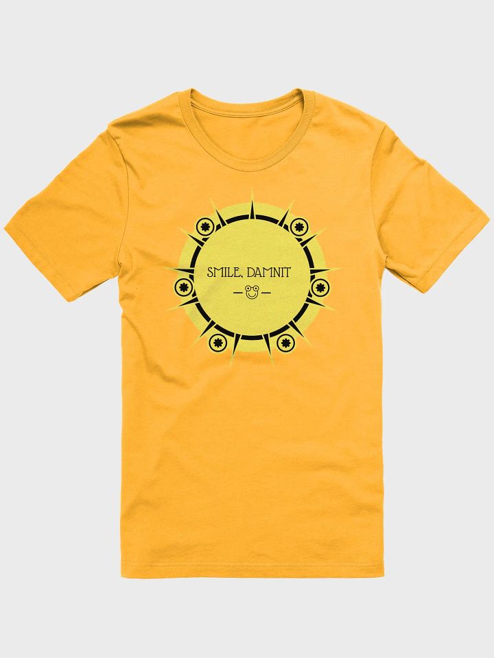 smile, damnit T-Shirt product image (1)