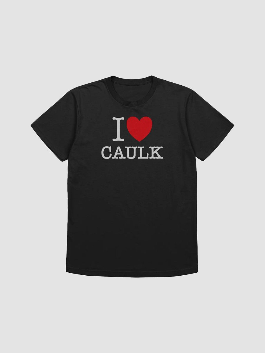 I LOVE CAULK / Dark Fitted Tee product image (1)