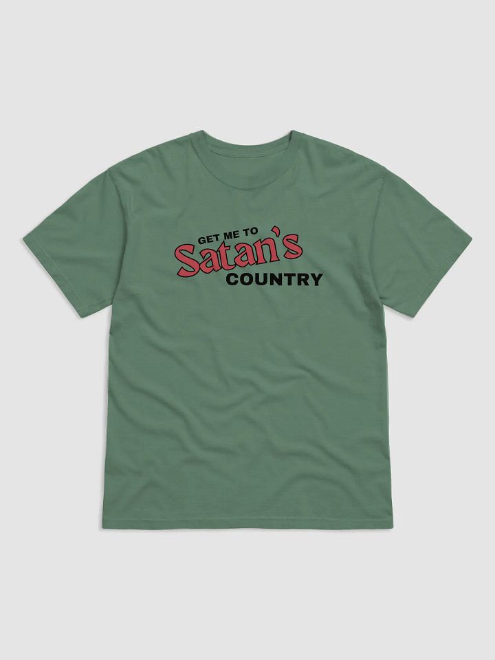 Get Me To Satan's Country - T-shirt product image (1)
