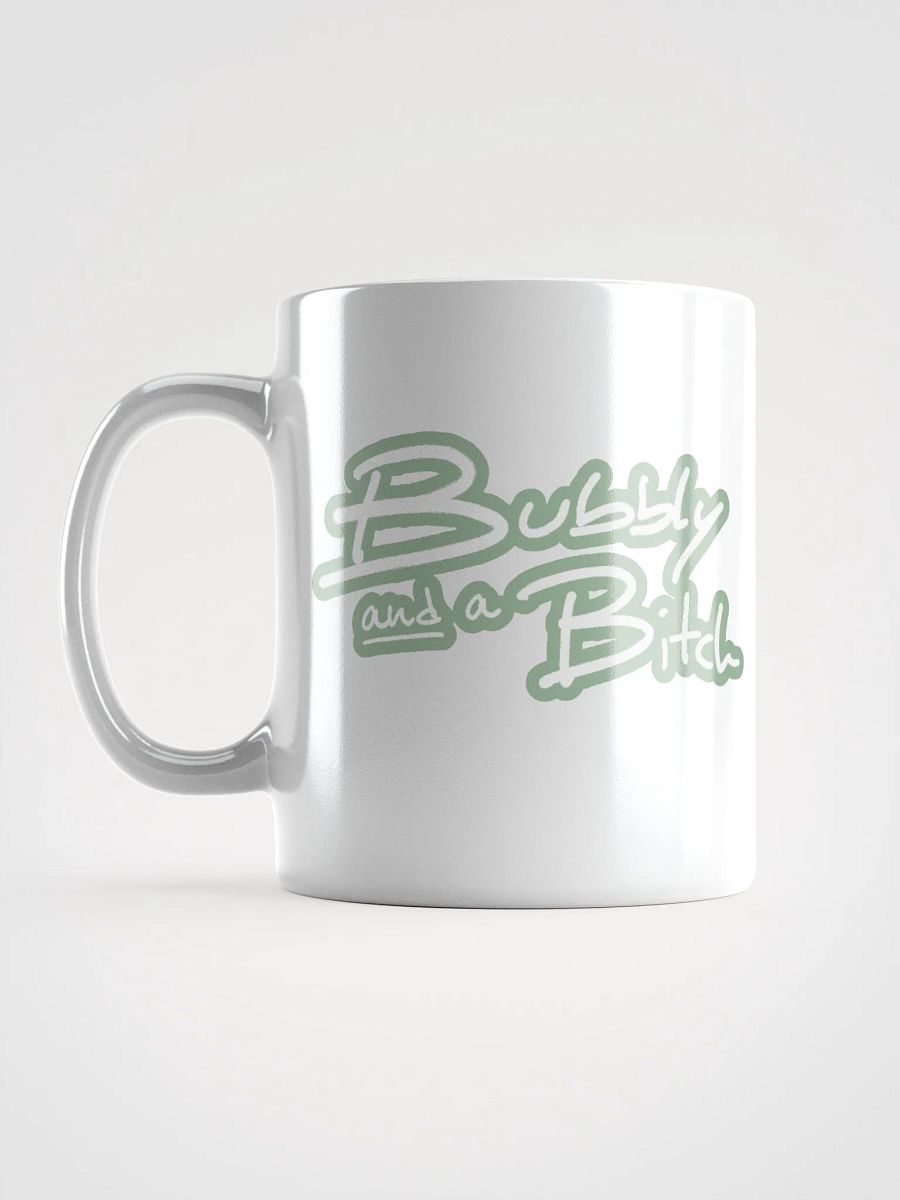 Bubbly and a B*tch (lined design, #96B697) glossy white mug product image (12)