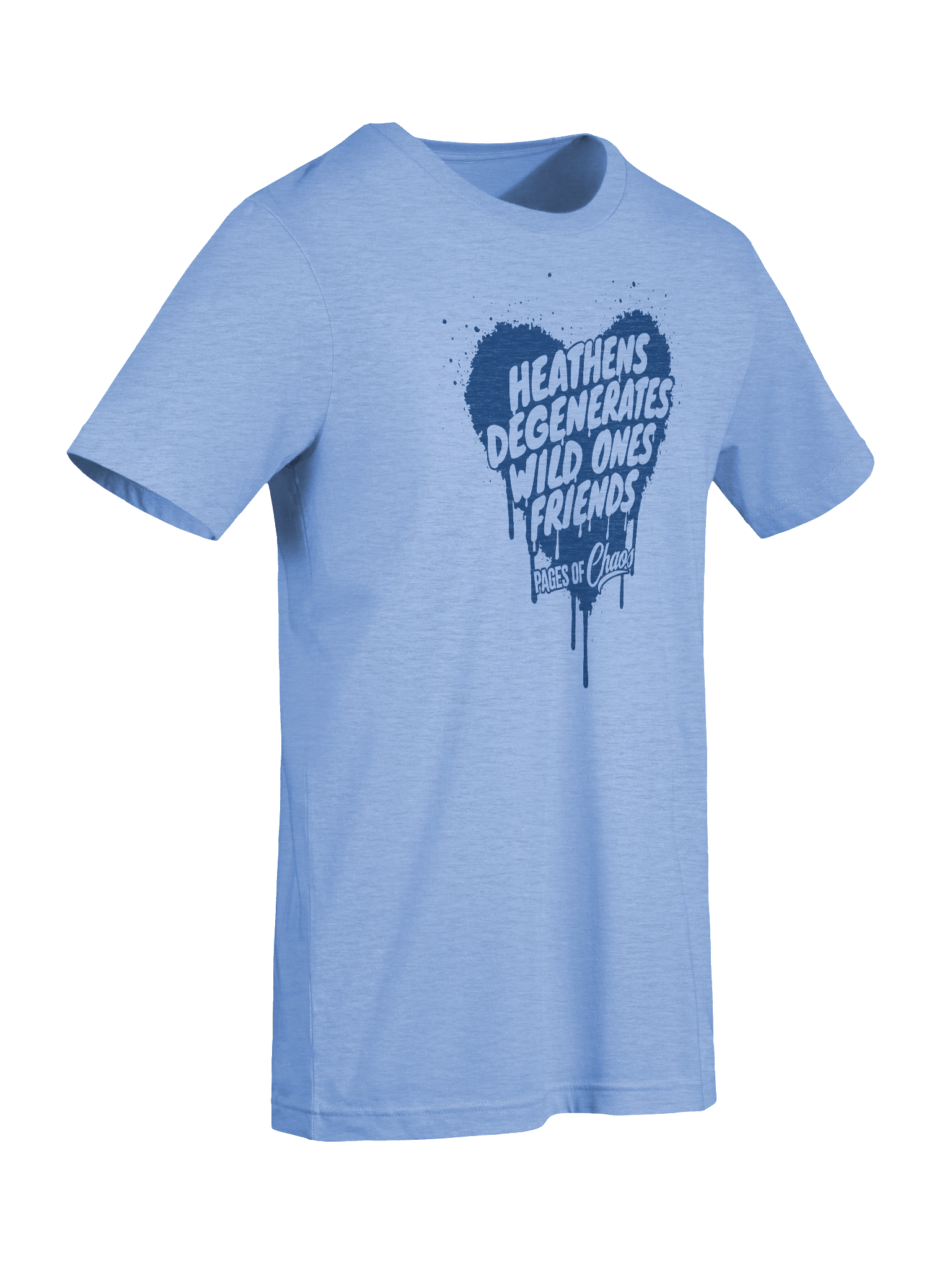 Heathens, Degenerates, Wild Ones, and Friends Tshirt - Blue product image (85)