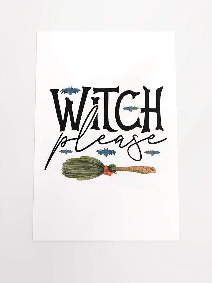 Witch Please POSTER - Witchy, Kitchen Witch, Magic Kitchen Gift product image (3)