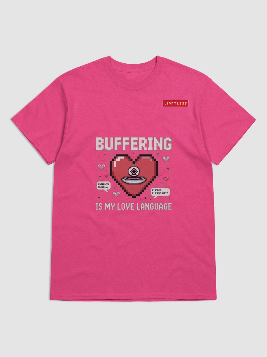 Buffering Is My Love Language product image (2)