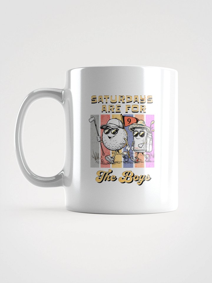 Saturdays Are For The Boys Golfing Glossy Mug product image (2)