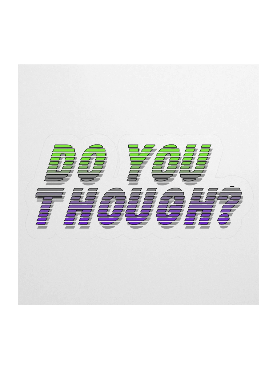 PASP Do You Though? Sticker product image (1)