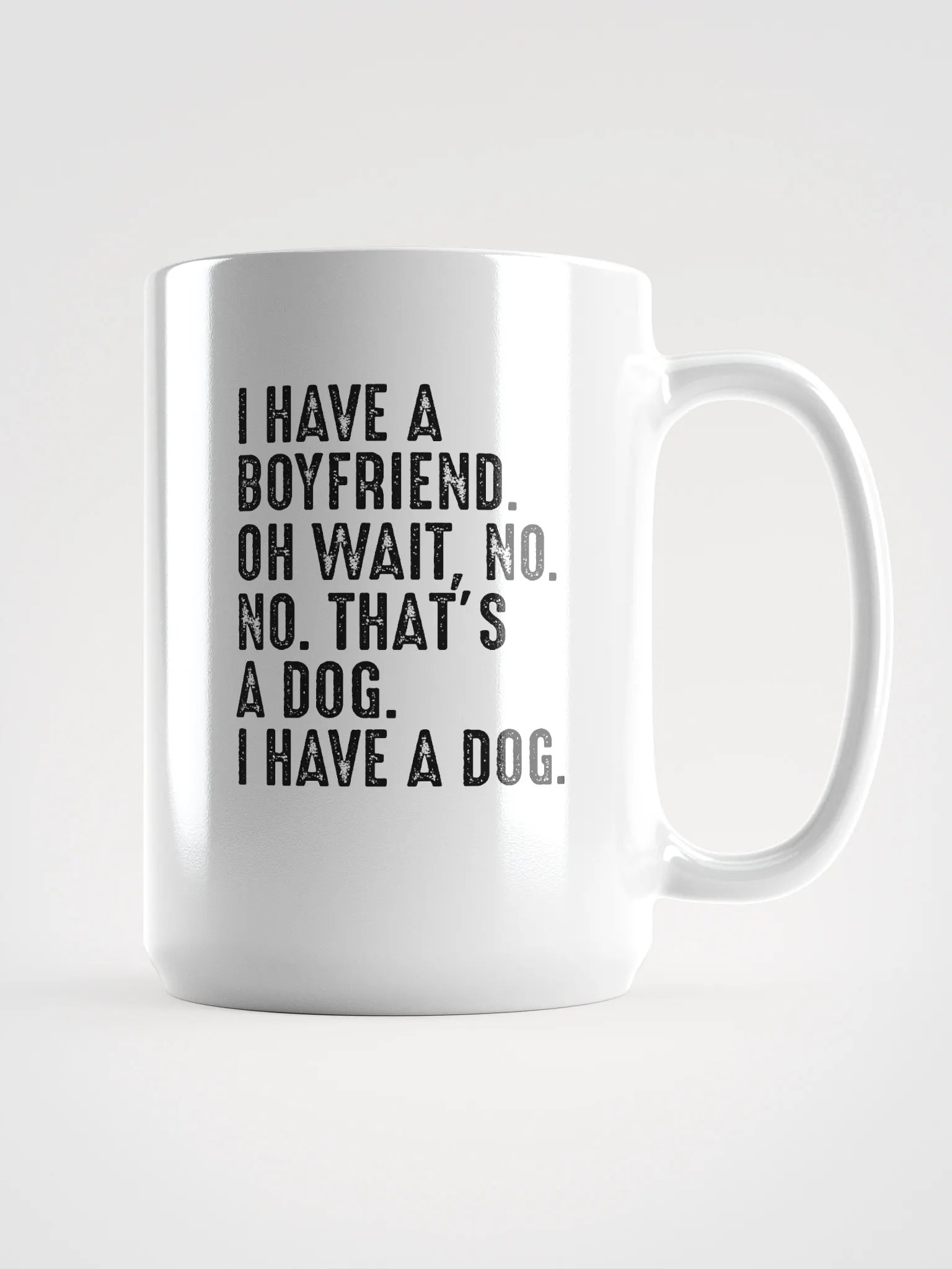 I have a dog - mug product image (1)