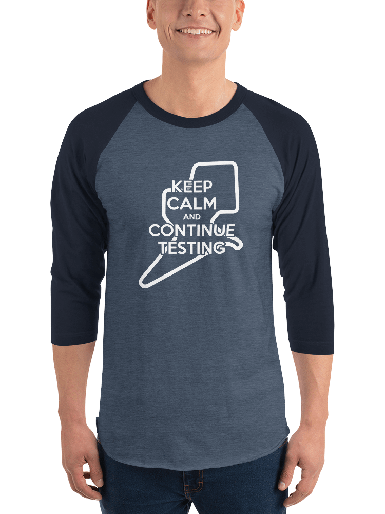 Keep Calm & Continue Testing Baseball Tee product image (1)