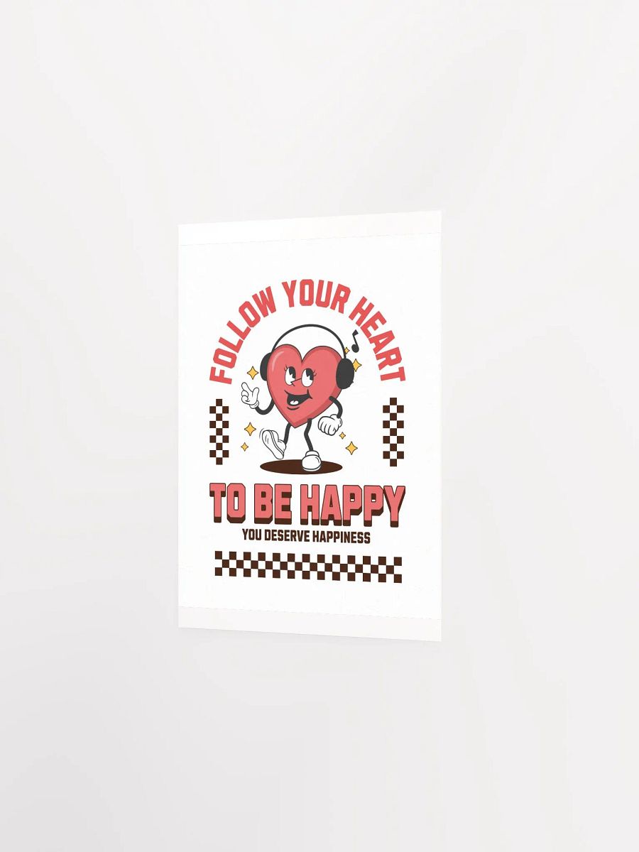 Follow Your Heart Happiness Quote & Vintage Heart Mascot Retro Art Print product image (9)