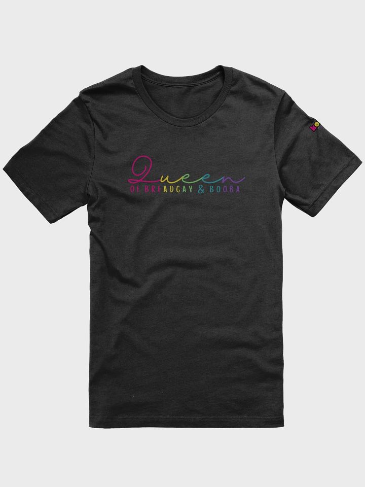 Queen of Breadgay & Booba PRIDE T-Shirt product image (1)