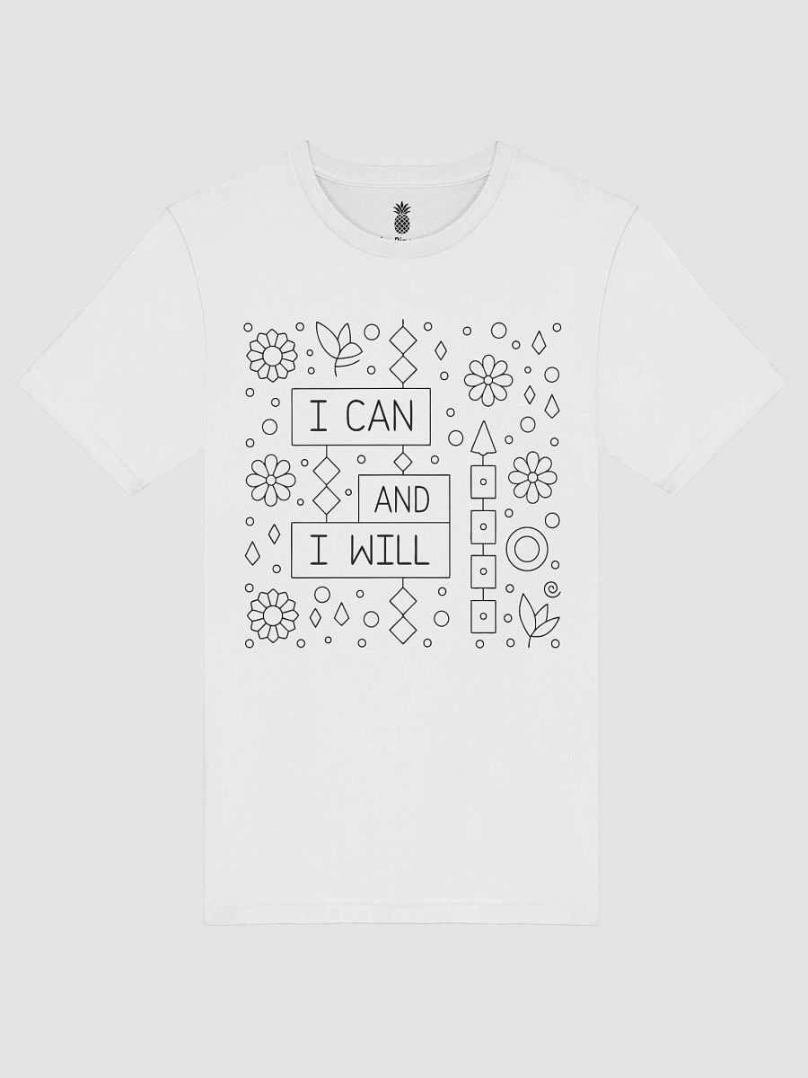 I Can and I Will Unisex T-Shirt product image (101)