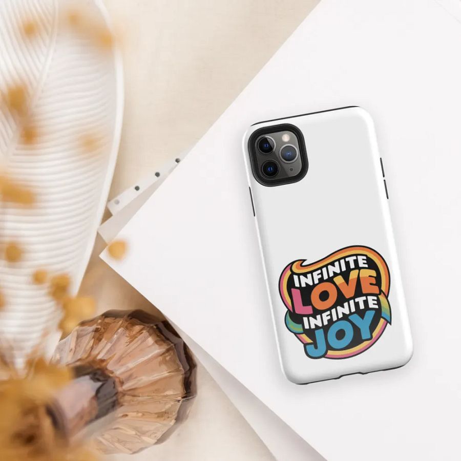 Infinite Love Infinite Joy Tough Case for Iphone (White) product image (5)