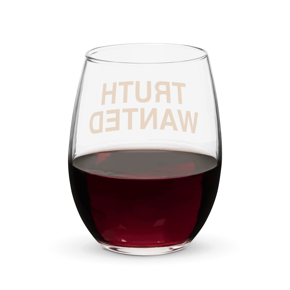 Truth Wanted Wine Glass product image (6)