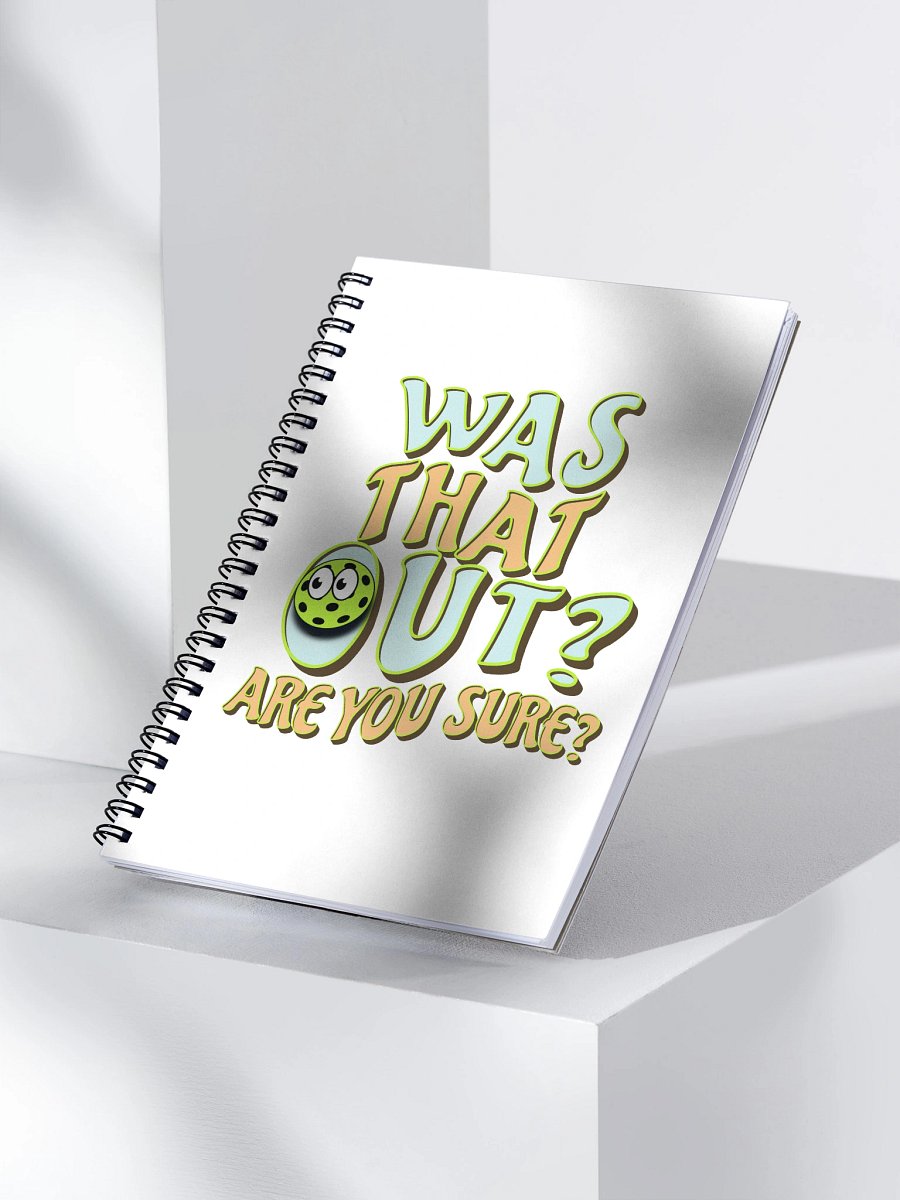 Was That Out? Are You Sure? Pickleball Whimsical Notebook product image (3)
