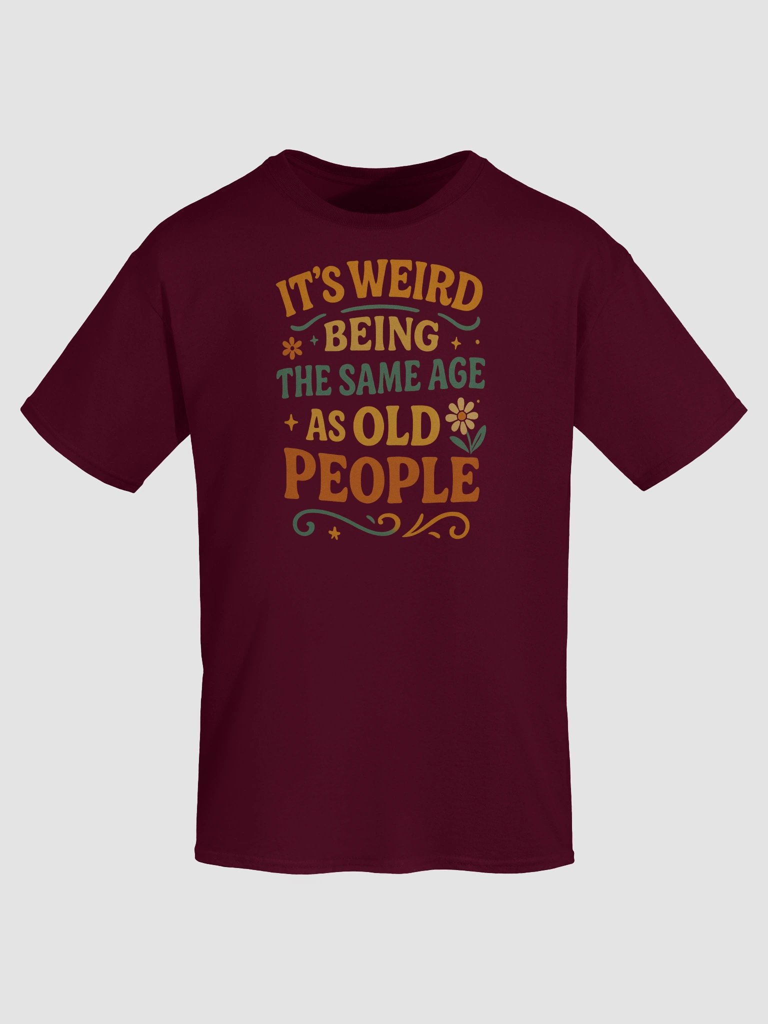 Aging? Weird Flex. Tee for the Chronologically Confused product image (7)