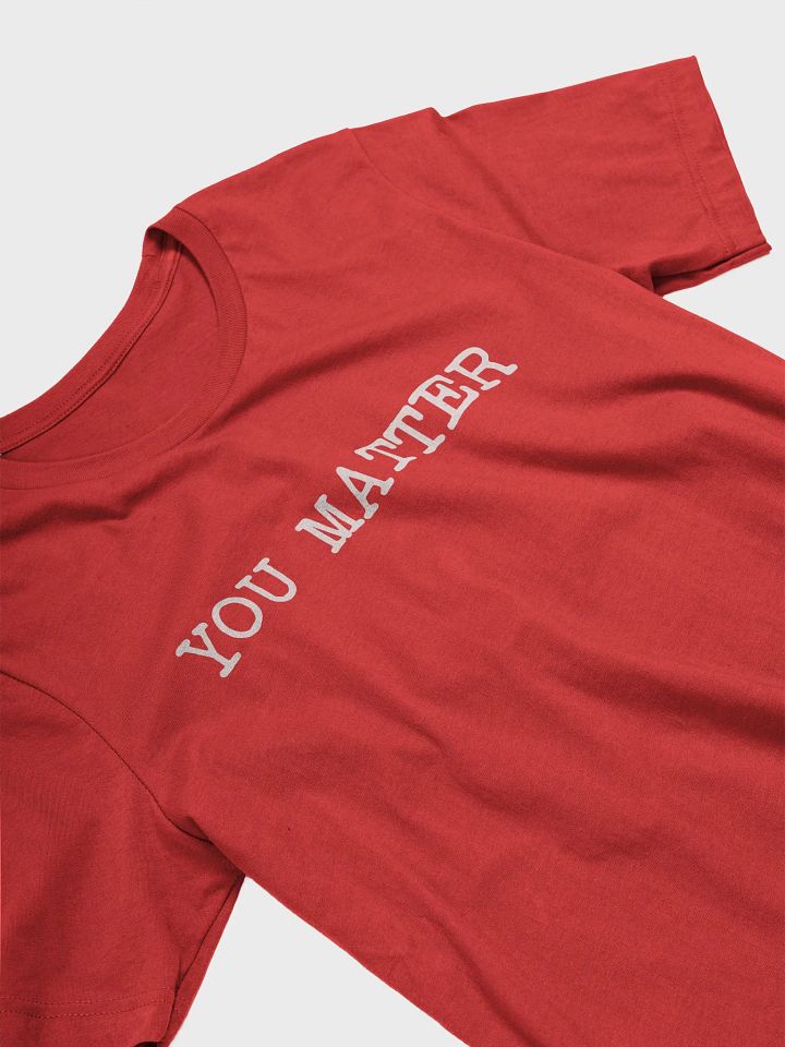 You Matter Tee product image (2)