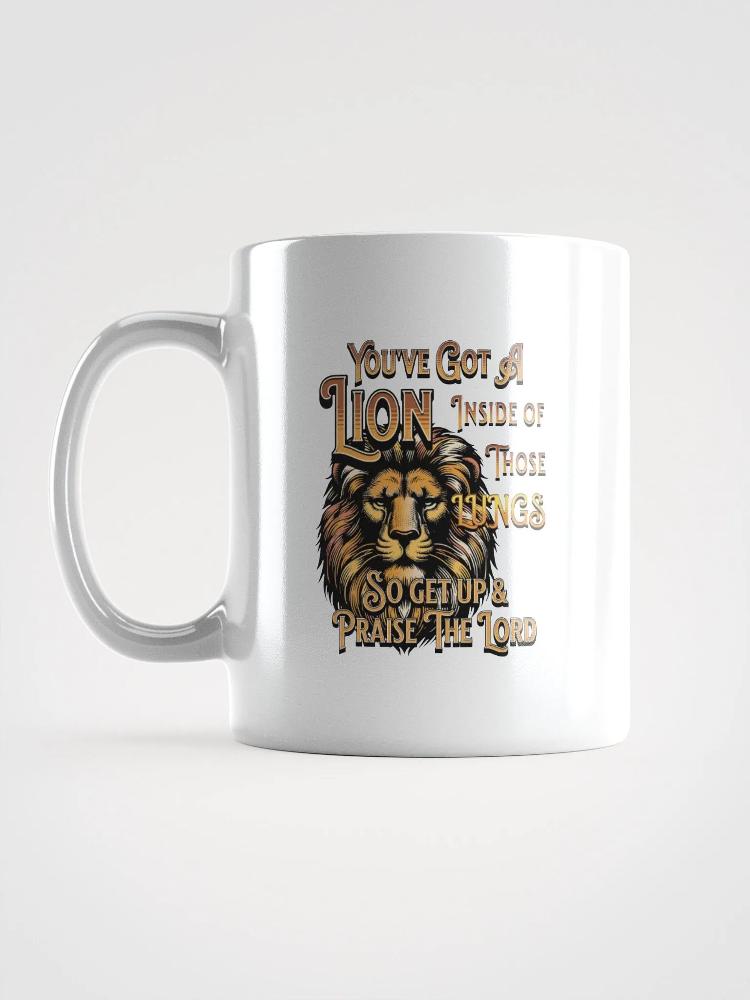 Youve Got A Lion Inside of Those Lungs Roar Mug product image (1)