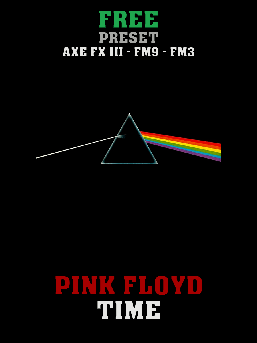 Pink Floyd - Time AxeFXIII/FM9/FM3 Preset product image (1)
