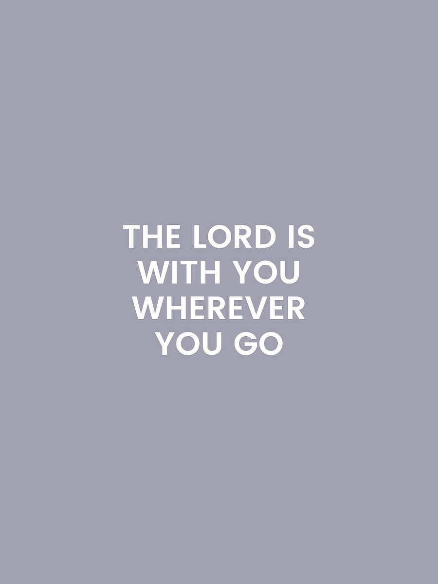 The Lord Is With You Whenever You Go. product image (4)
