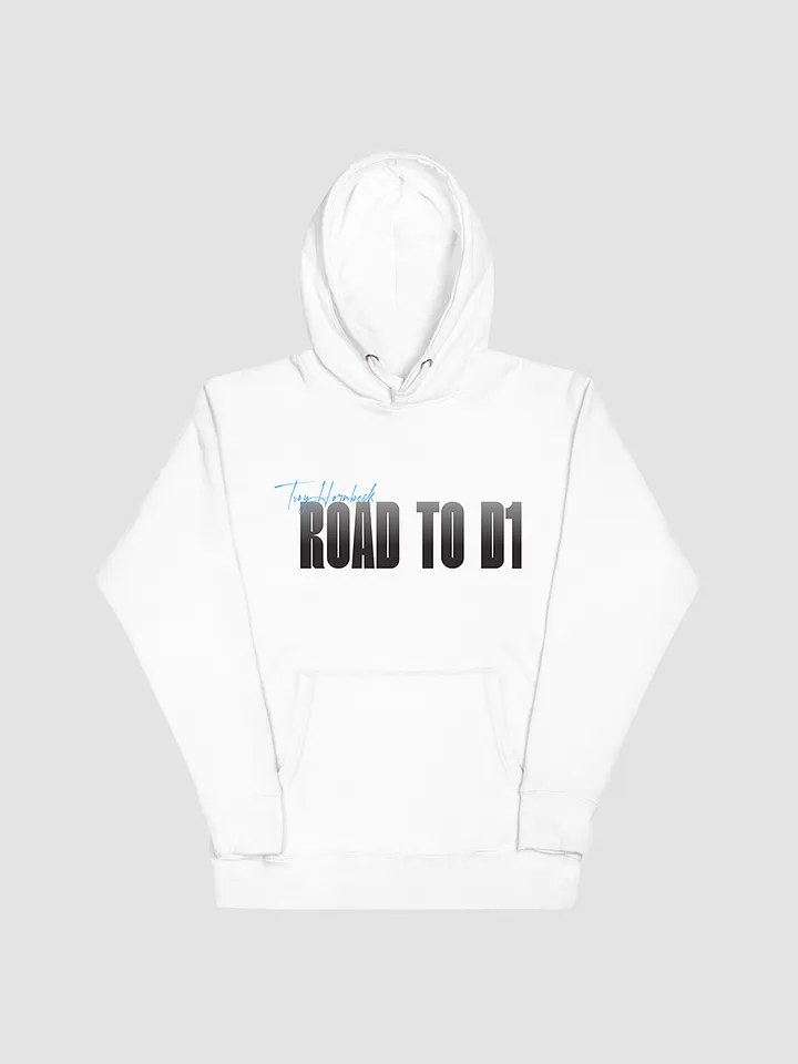 Troy Hornbeck - ROAD TO D1 - White Hoodie with BLUE product image (1)