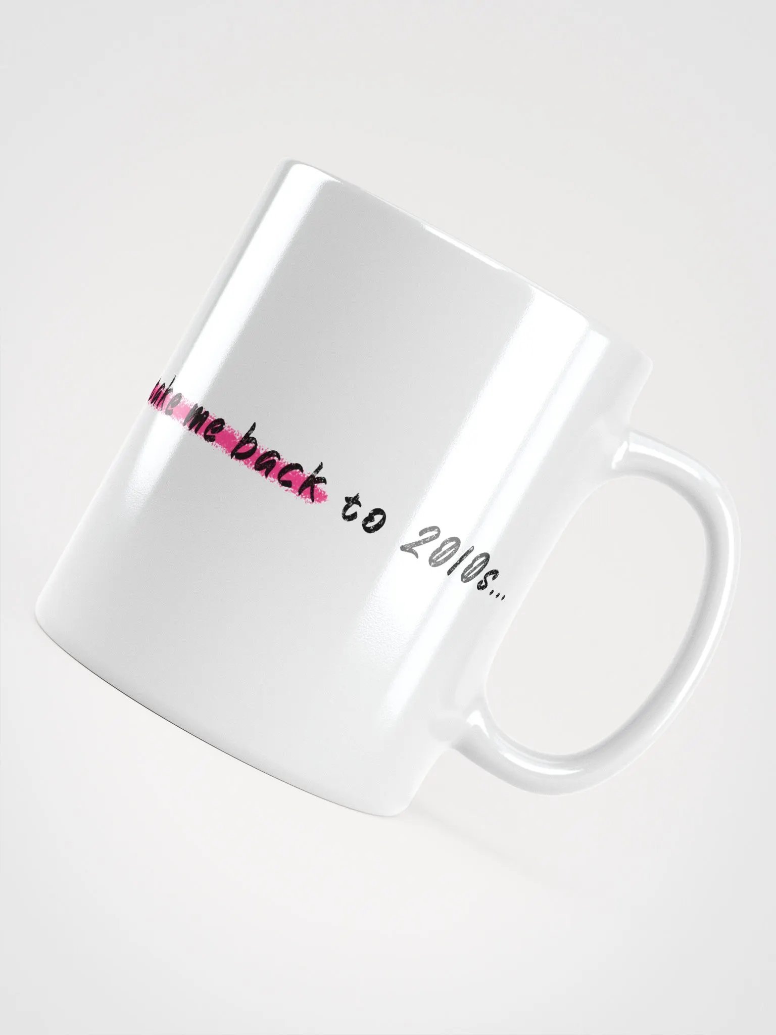 Take Me Back to 2010s Roseate White Glossy Mug product image (4)