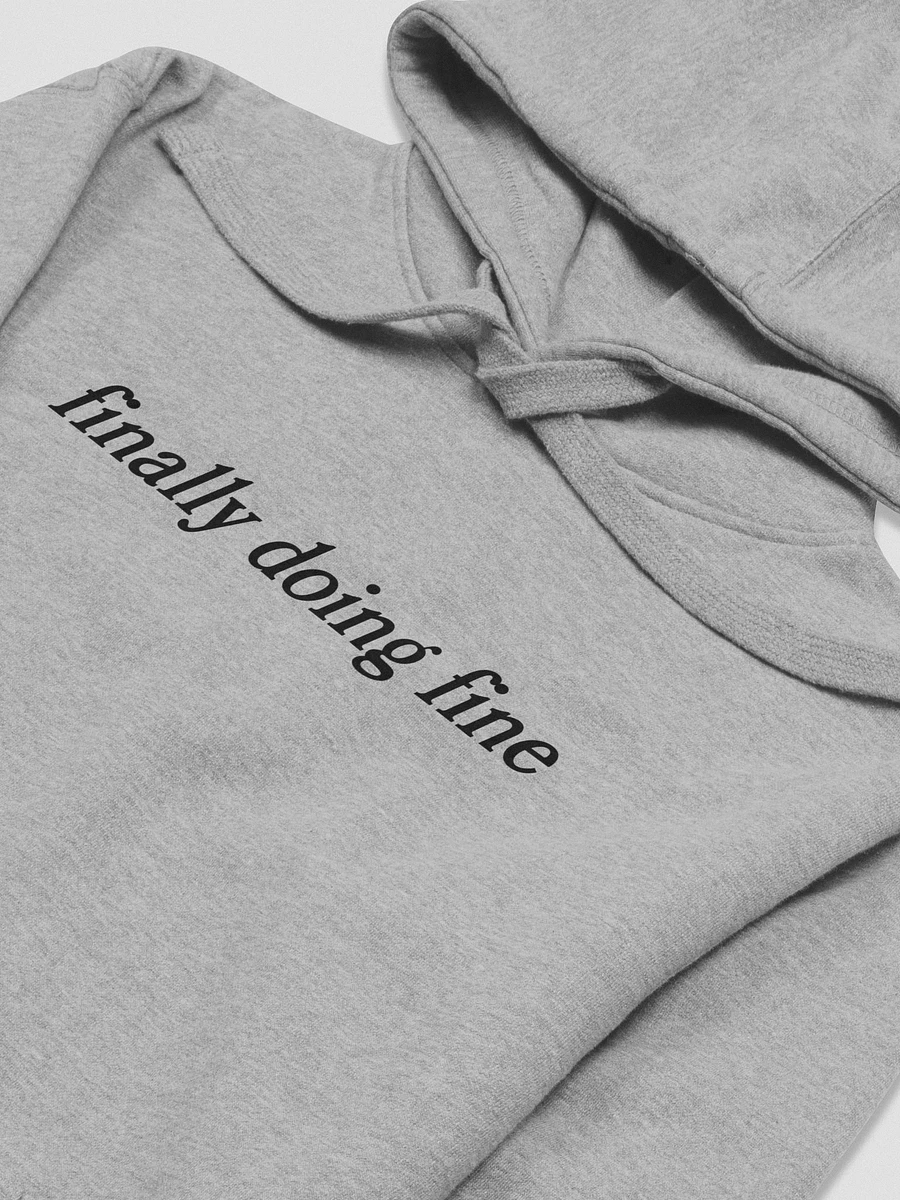 Finally Doing Fine Hoodie product image (11)