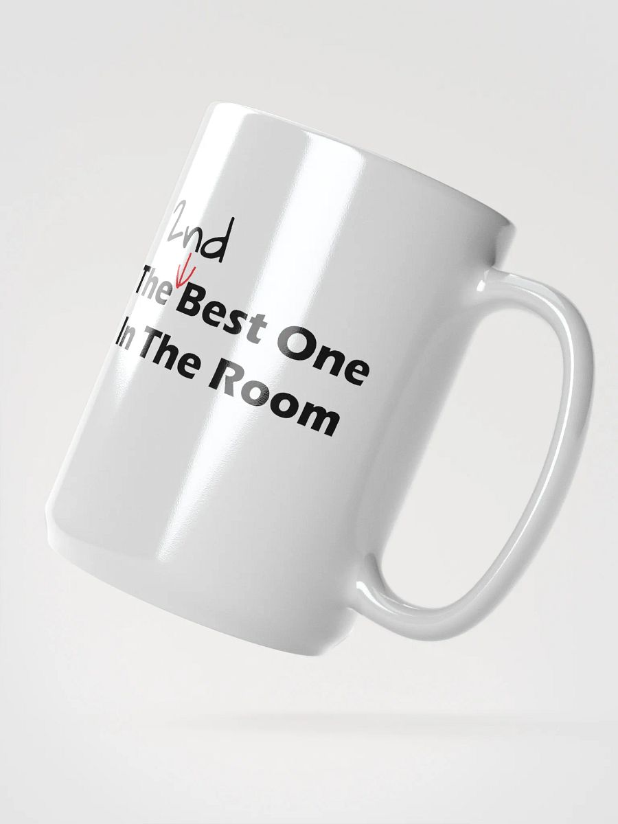 2nd best one in the room Mug product image (2)