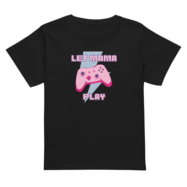 Let Mama Play High Waist Tee product image (2)
