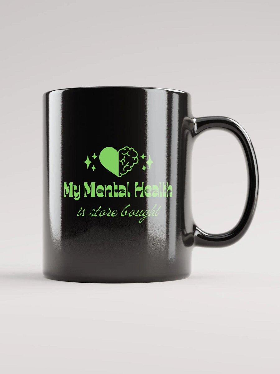 My Mental Health is Store Bought product image (1)